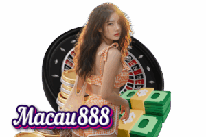 macau888 เครดิตฟรี